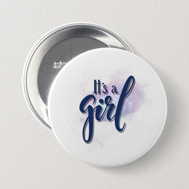Its a girl  3 inch round button (Front & Back)