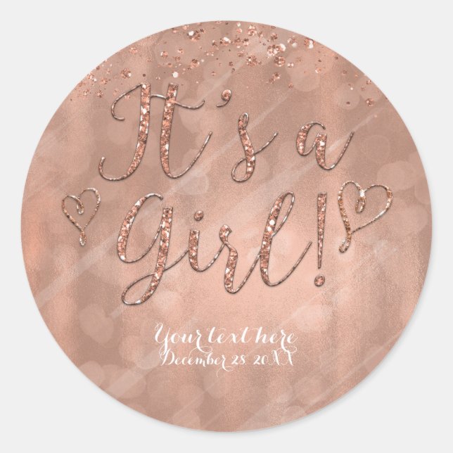 It's a Girl Baby Shower Pink Rose Gold Glam Favour Classic Round Sticker (Front)