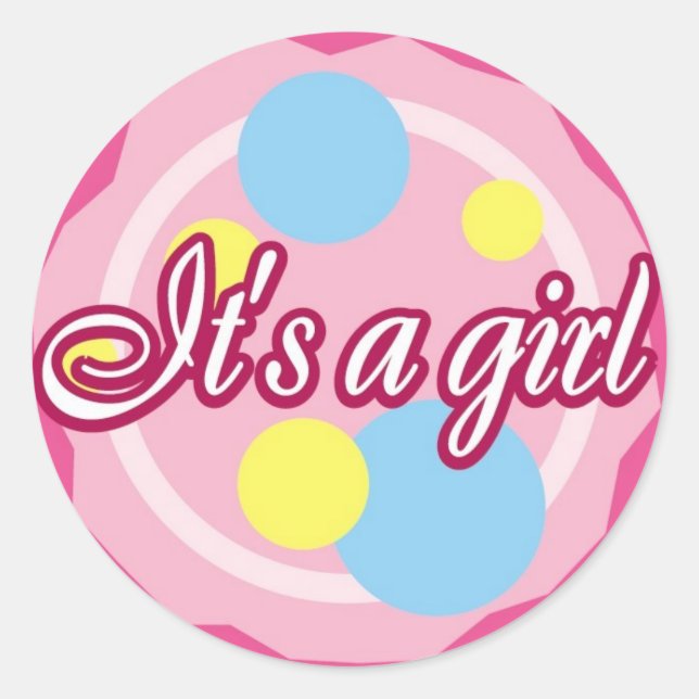 It's A Girl! Classic Round Sticker (Front)