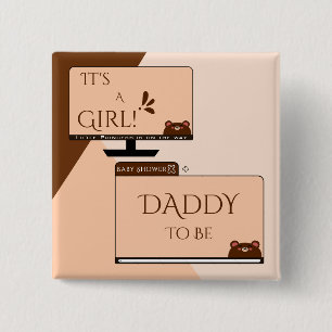 It's A Girl! Cute Bear Computer Screen Daddy-to-be 2 Inch Square Button