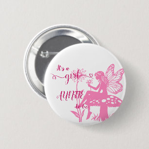 It's a Girl! Fairy Mushroom & Flower Auntie-to-be 2 Inch Round Button