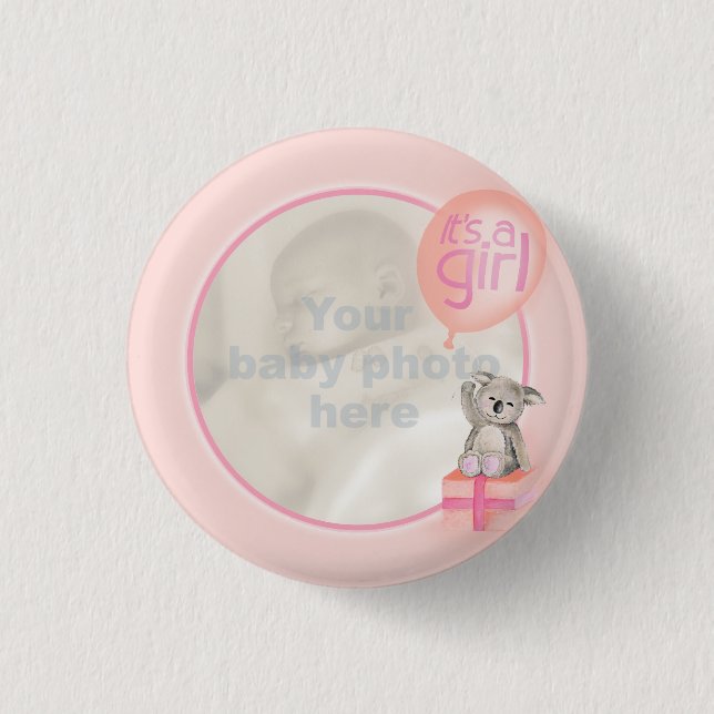 "It's a girl" newborn photo koala peach badge 1 Inch Round Button (Front)
