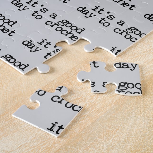 It's A Good Day To Crochet Hook and Yarn Jigsaw Puzzle (Side)