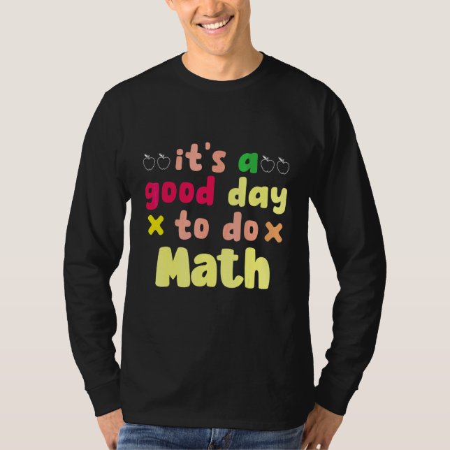 It's A Good Day To Do Math 3d Cad Construction T-Shirt (Front)