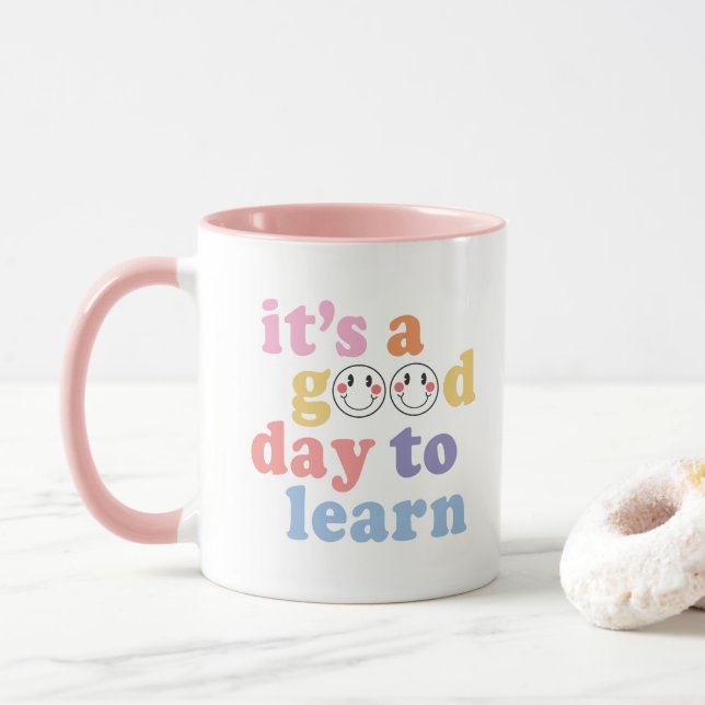 It's a Good Day to Learn Teacher Mug (With Donut)