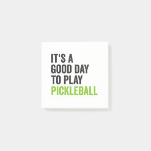 It's a Good Day To Play Pickleball Dinking Sport  Post-it Notes