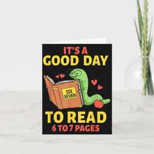 It's A Good Day To Read 6 Or 7 Pages 67 Librarian Card