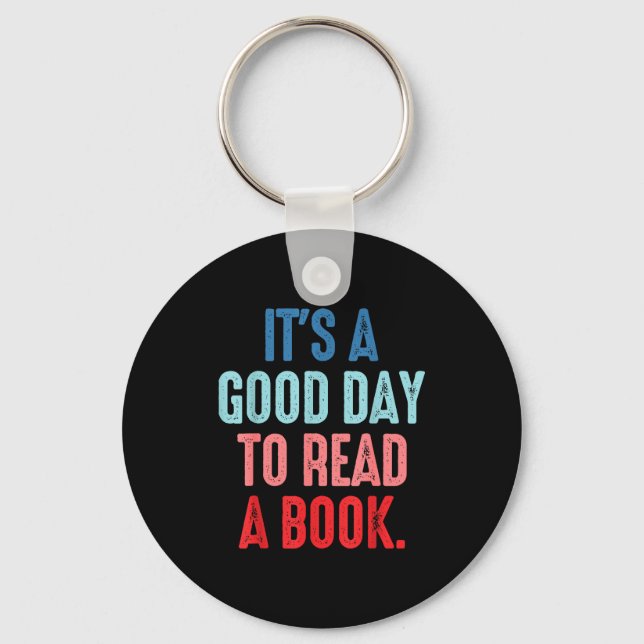 It's a good day to read a book book lover  keychain (Front)