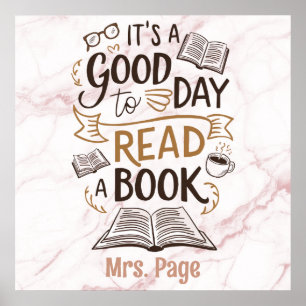 "It's a good day to read a book" book-lovers Poster