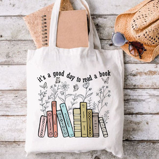 It's A Good Day To Read A Book, books lover Tote Bag