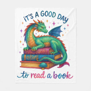 It's A Good Day To Read A Book Fleece Blanket