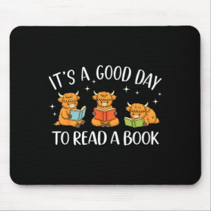 Its A Good Day to Read A Book Highland Cow Mouse Pad