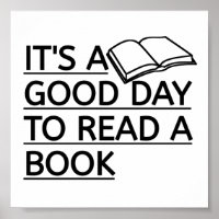 It's A Good Day To Read A Book