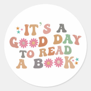 It's a good day to read a book   Retro Groovy Classic Round Sticker