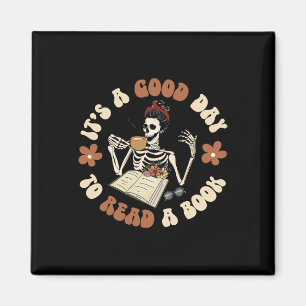 It's A Good Day To Read A Book Skeleton Groovy Hal Magnet