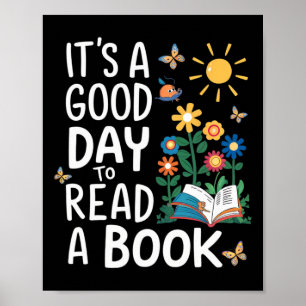 It's A Good Day To Read A Book Teacher Reading App Poster