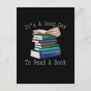 It's a Good Day To Read Funny Book Reading Bookwor Postcard