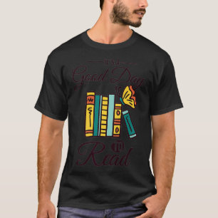 It's A Good Day To Read Premium  T-Shirt