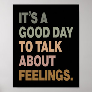 It's A Good Day To Talk About Feelings 2  Poster