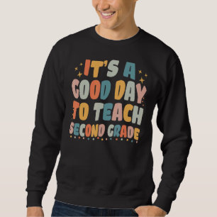 It's A Good Day To Teach 2th Grade Retro Groovy 2t Sweatshirt