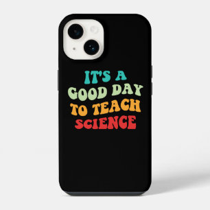 It's A Good Day To Teach Science I iPhone 14 Case