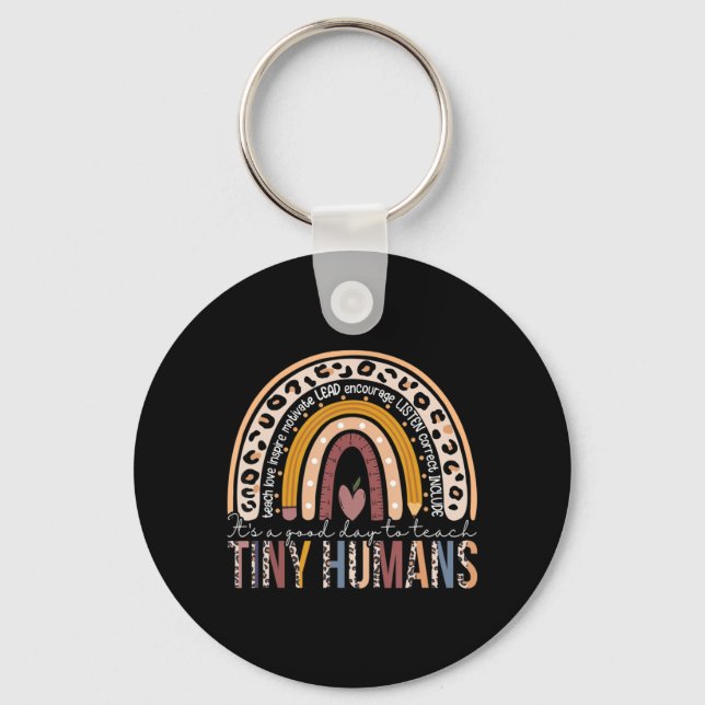 It's A Good Day To Teach Tiny Humans Fun Teacher T Keychain (Front)