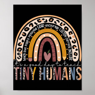 It's A Good Day To Teach Tiny Humans Fun Teacher T Poster