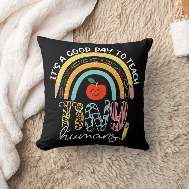 It's A Good Day To Teach Tiny Humans, No 2/2 Throw Pillow (Blanket)