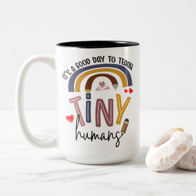 It's A Good Day To Teach Tiny Humans, Teacher Gift Two-Tone Coffee Mug (With Donut)