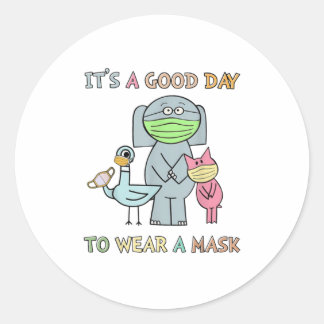 Its A Good Day To Wear A Mask The Pigeon Classic Round Sticker
