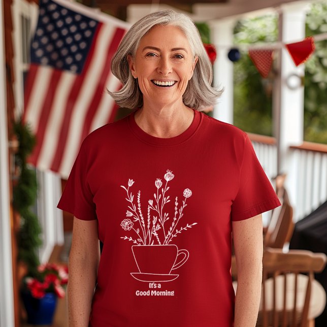 It's a Good Morning Blue T-Shirt - Cute Coffee and (Creator Uploaded)