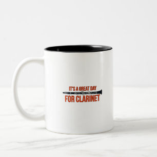 It's A Great Day for Clarinet Two-Tone Coffee Mug