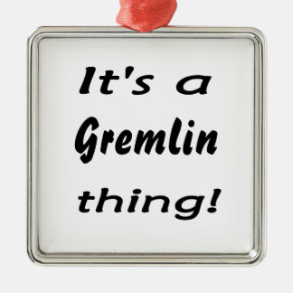 It's a gremlin thing! metal ornament