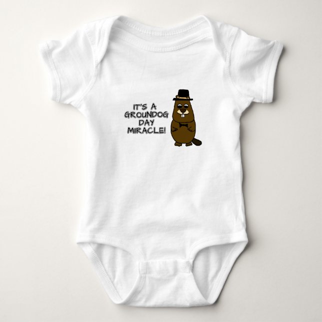 It's a Groundhog Day miracle Baby Bodysuit (Front)