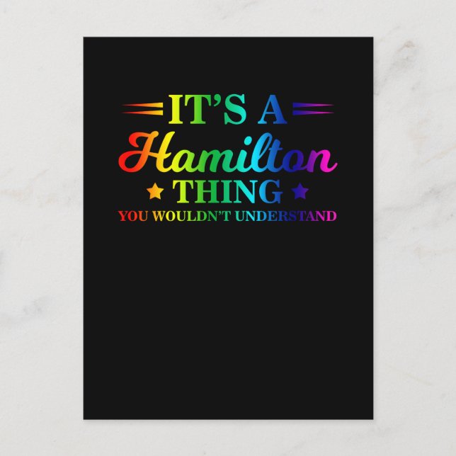 It's a Hamilton Thing, You Wouldn't Understand Postcard (Front)