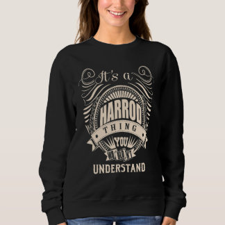 It's a HARROD Thing Sweatshirt