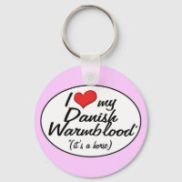 It's a Horse! I Love My Danish Warmblood