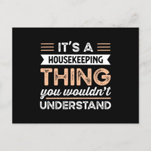 It's a Housekeeping Thing Funny cleaning Gift Postcard