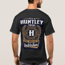 Its a Huntley Thing