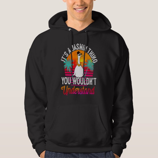 It's A Jasmin Thing You Wouldn't Understand  Jasmi Hoodie (Front)