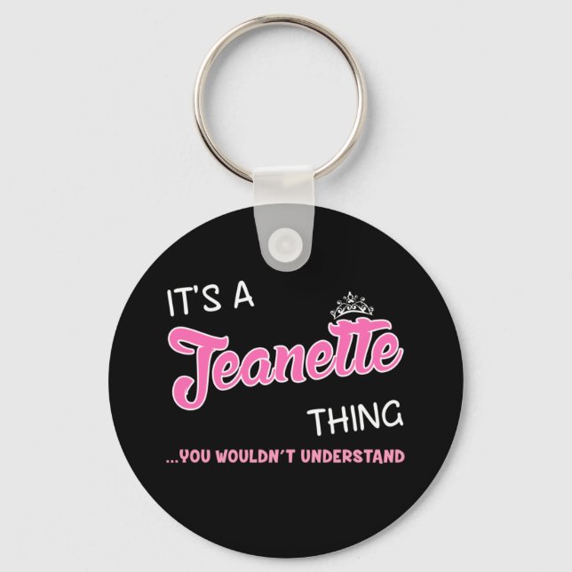 It's a Jeanette thing you wouldn't understand Keychain (Front)