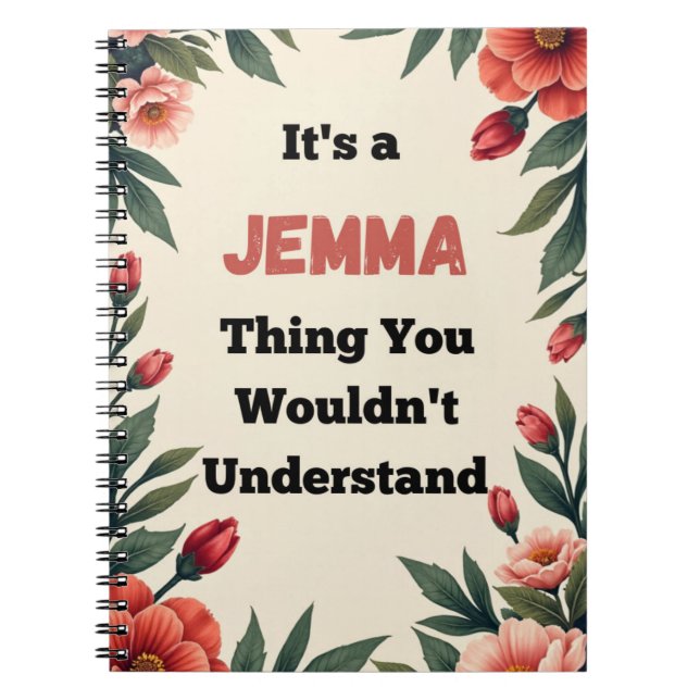It's a Jemma Thing You Wouldn't Understand Notebook (Front)