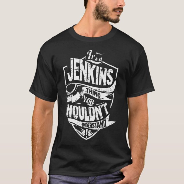 It's a JENKINS Thing T-Shirt (Front)