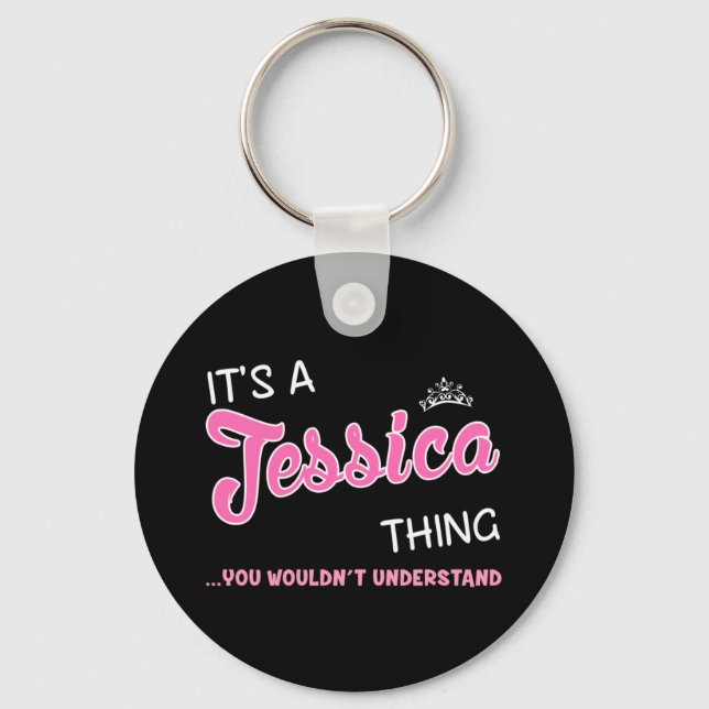 It's a Jessica thing you wouldn't understand Keychain (Front)