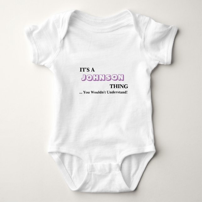 It's A JOHNSON Thing! Baby Bodysuit (Front)