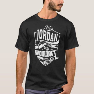 It's A Jordan Thing T-Shirt