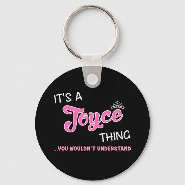 It's a Joyce thing you wouldn't understand Keychain (Front)