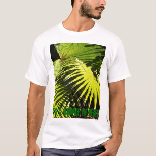 It's A Jungle In Here! Close up Palm Fronds T-Shirt