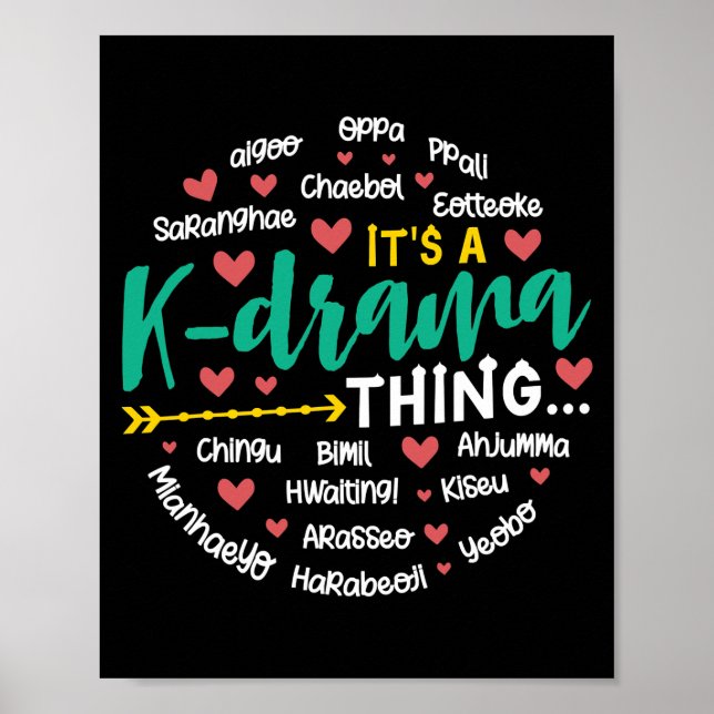 It's A K Drama Thing K Dramas Korean Drama Oppa Poster (Front)