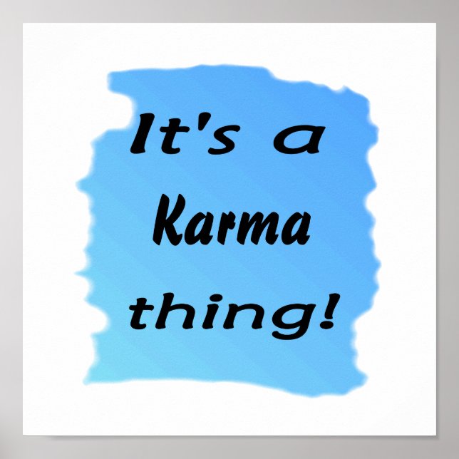 It's a karma thing! poster (Front)
